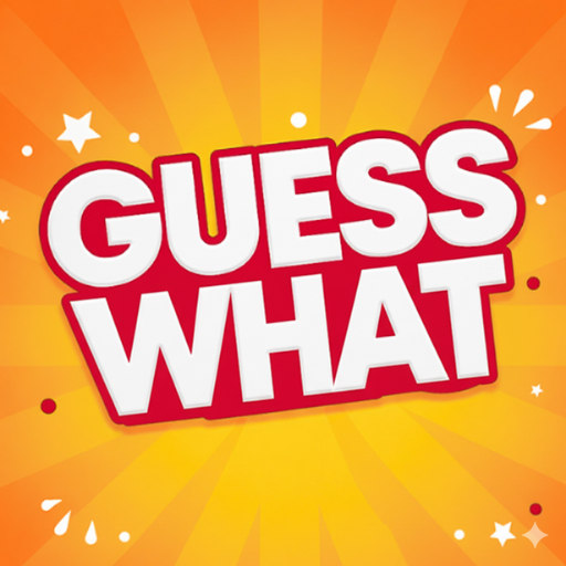 Guess What - Party Game