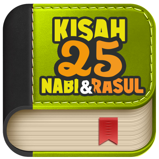 Kisah 25 Nabi dan Rasul