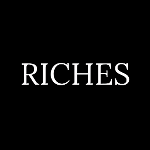 RICHES