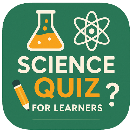 Science Quiz for Learners