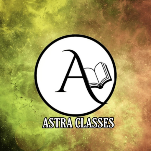 ASTRA CLASSES
