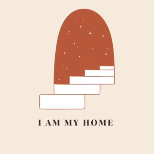 I AM MY HOME