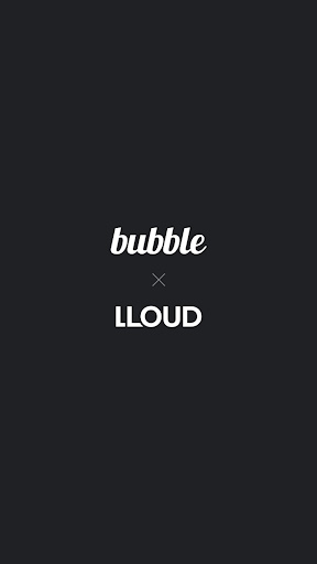 bubble for LLOUD ekran görüntüsü