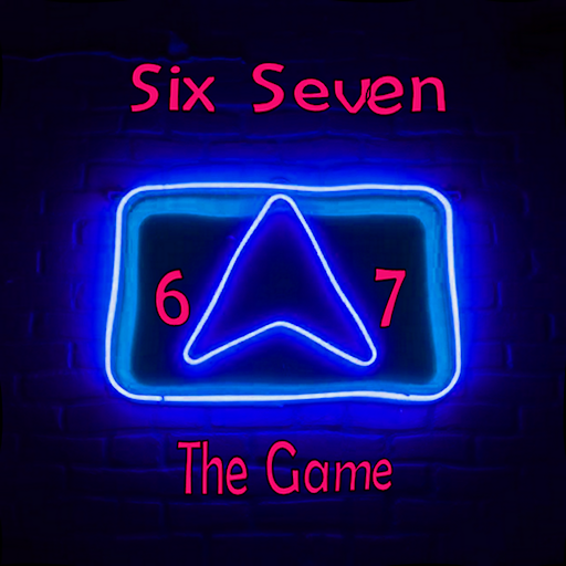 67 Six Seven - The Game