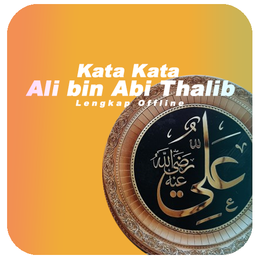 Kata-Kata Ali bin Abi Thalib