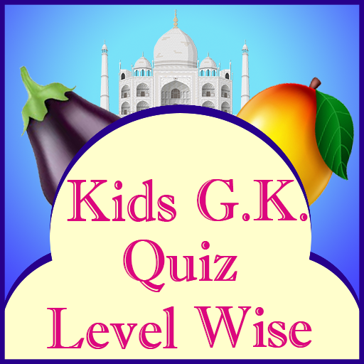 Kids G.K. Quiz level wise