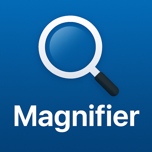 Magnifying Glass - Magnifier