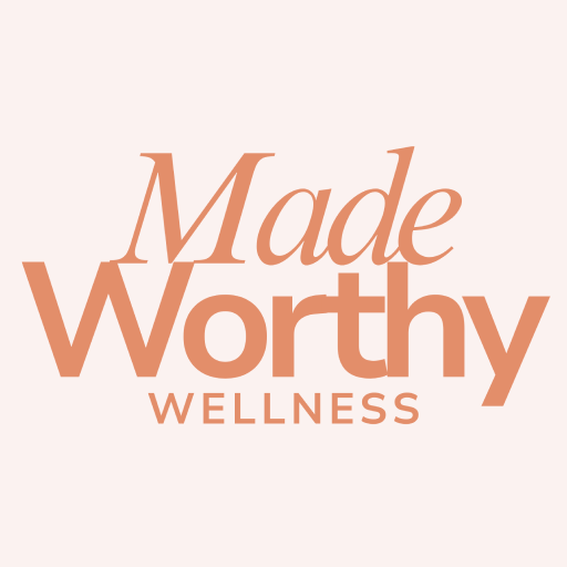 Made Worthy Wellness