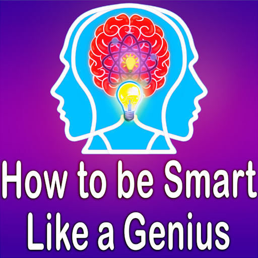 How to be Smart like a Genius