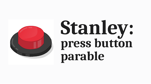 Stanley: press button parable ekran görüntüsü