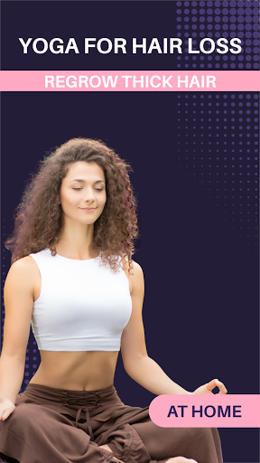 Yoga for Hair loss - Regrow Th ekran görüntüsü
