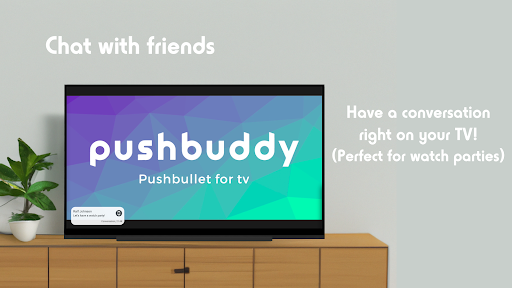 Pushbuddy - Pushbullet for TV ekran görüntüsü