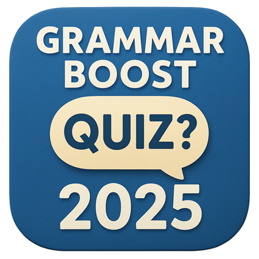 Grammar Boost Quiz 2025