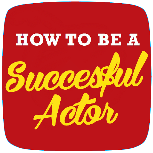 How to Be an Actor