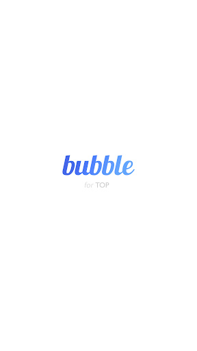 bubble for TOP ekran görüntüsü