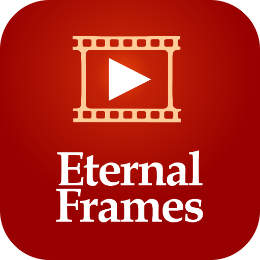 Eternal Frames